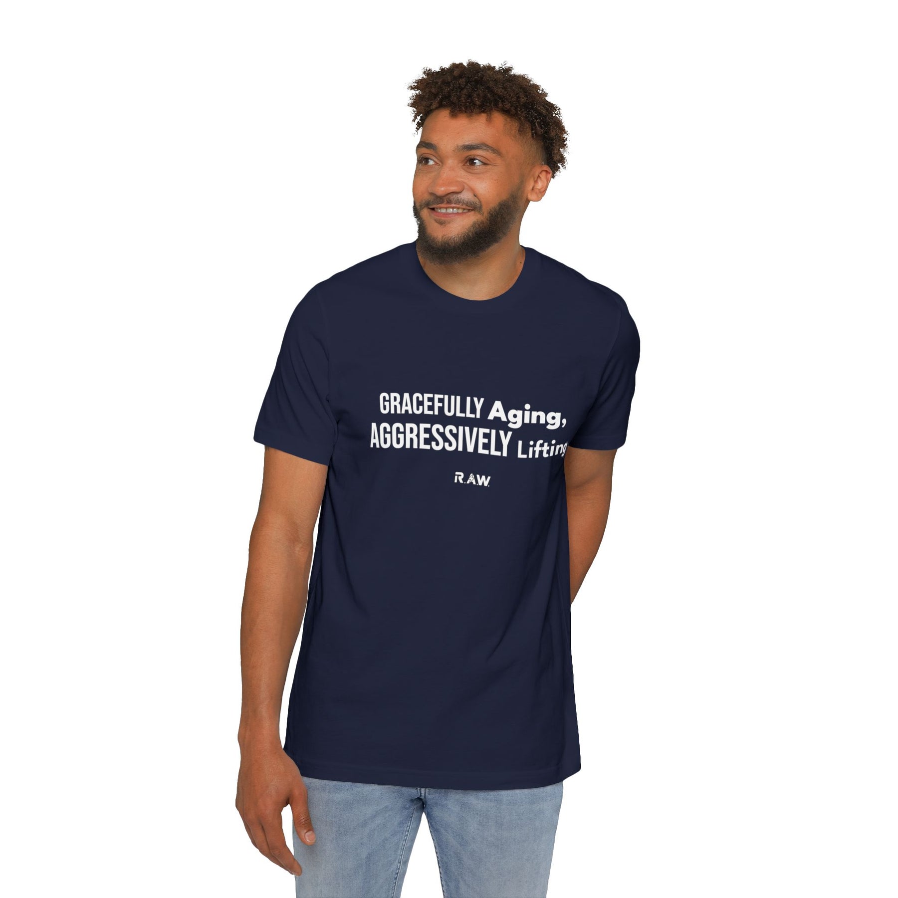 Gracefully Aging, Aggressively Lifting Tee