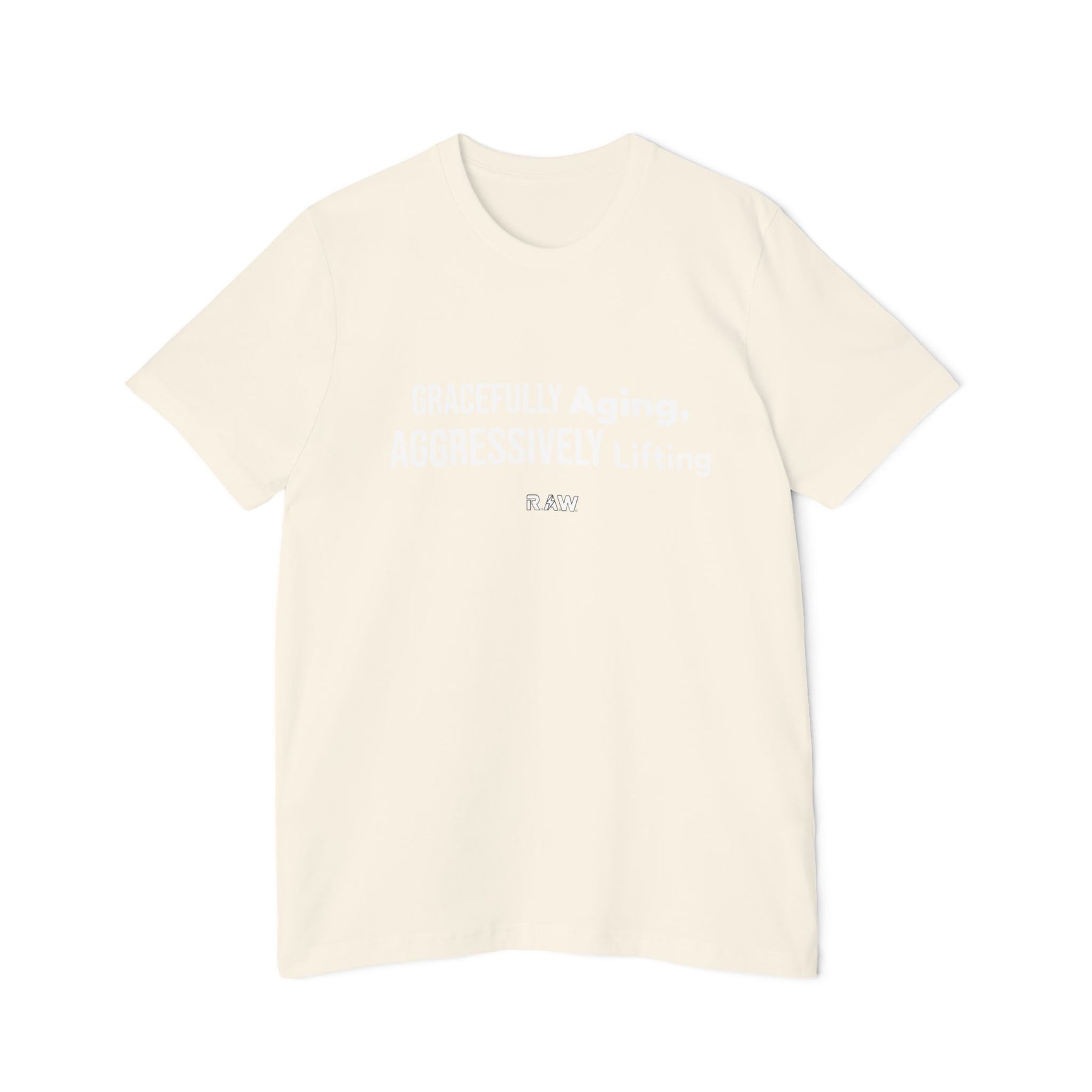 Gracefully Aging, Aggressively Lifting Tee