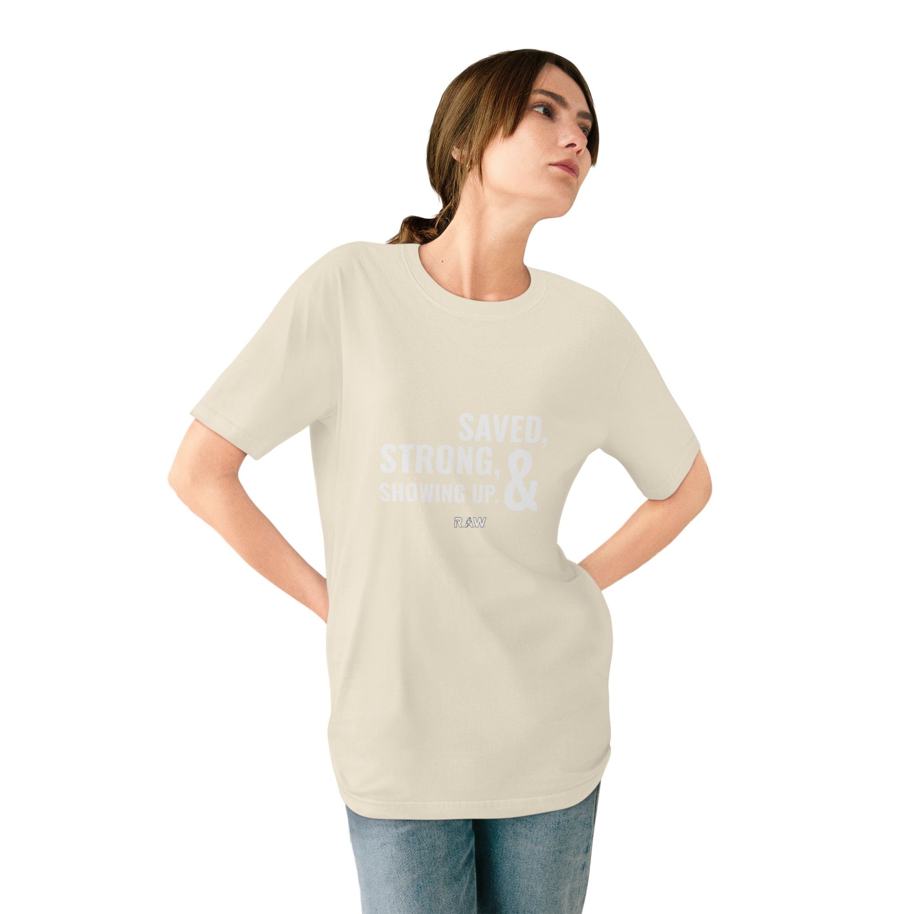 Saved, Strong & Showing Up Tee