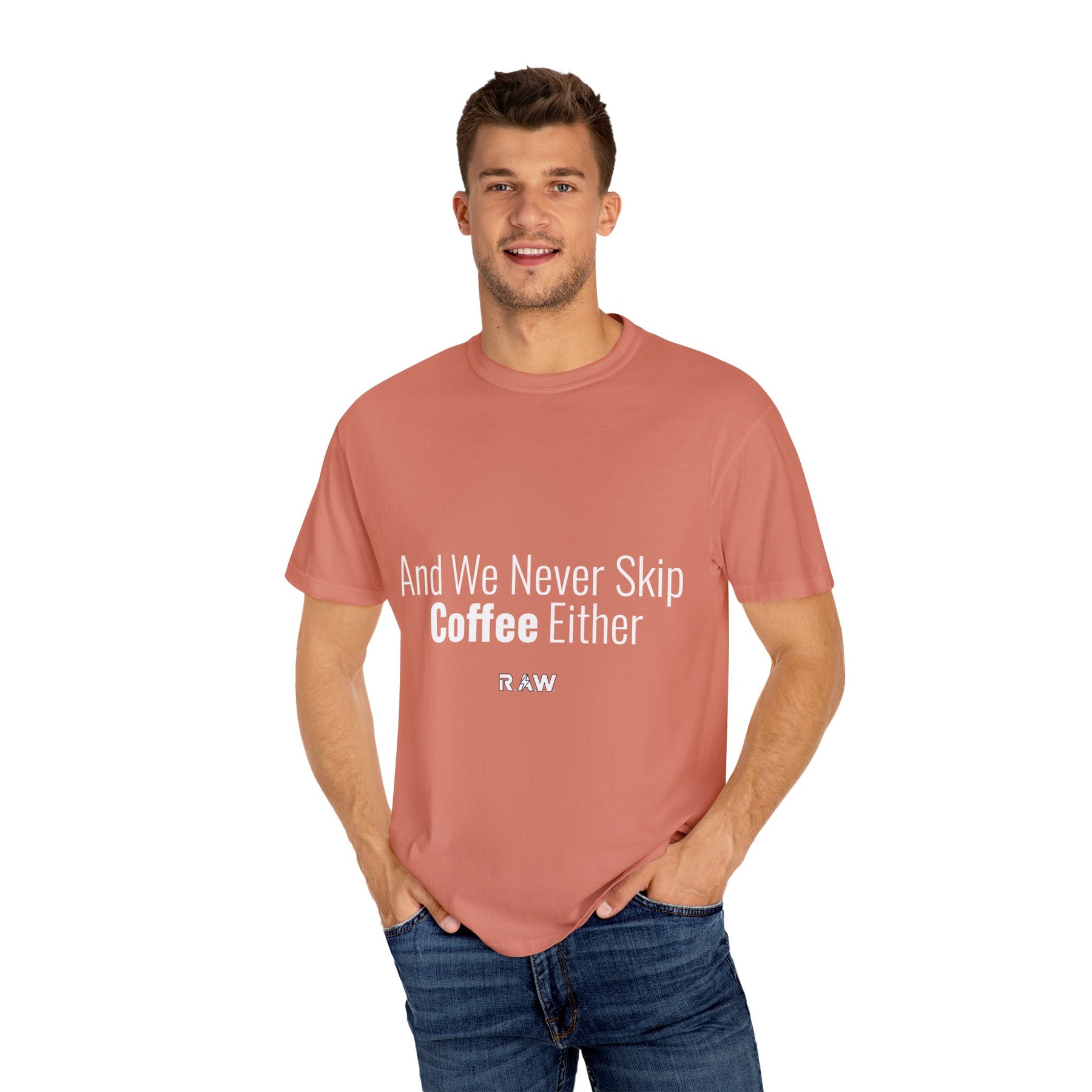 "We Never Skip Coffee Either" Bestie Tee