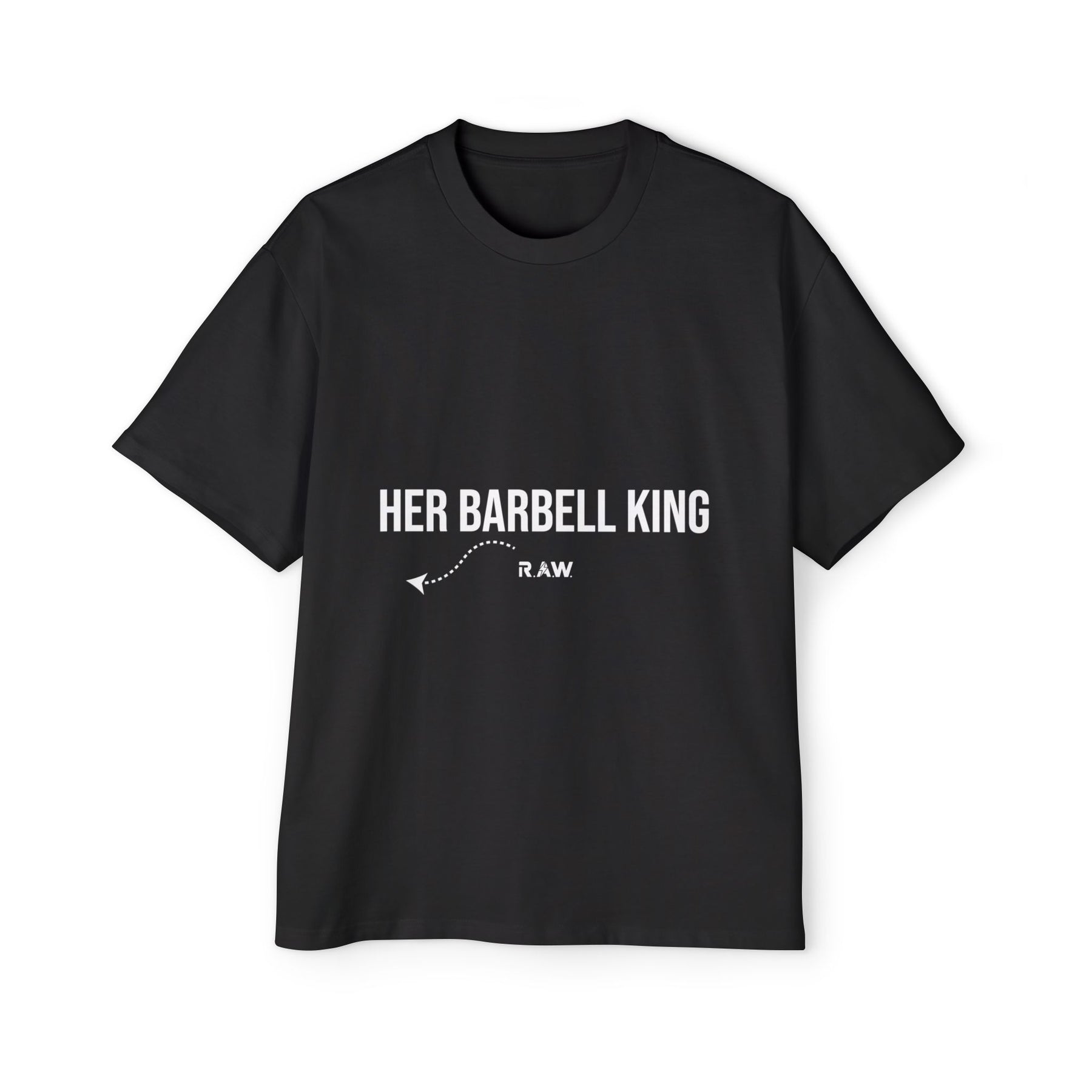 "Her Barbell King" Oversized Tee (Men’s)