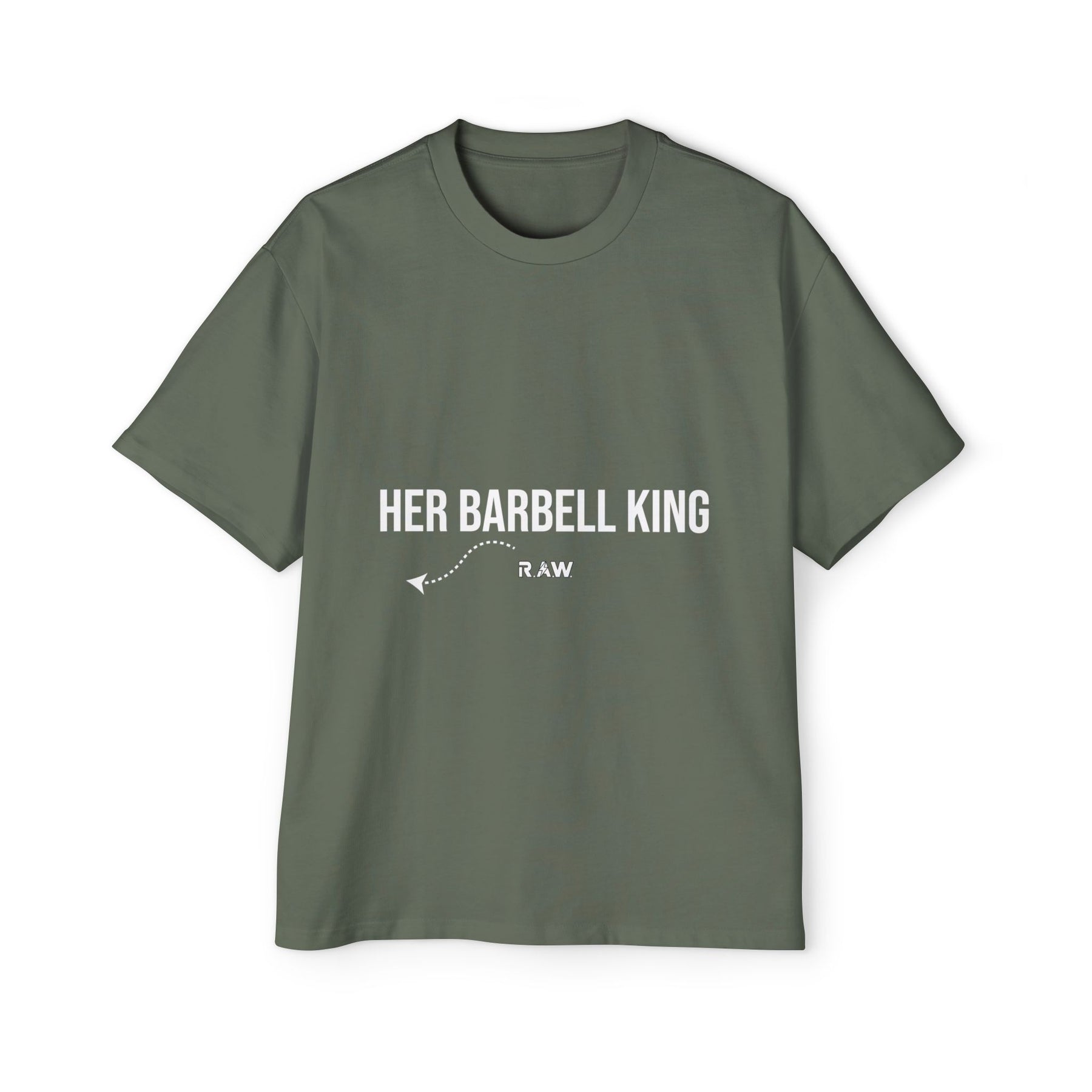 "Her Barbell King" Oversized Tee (Men’s)