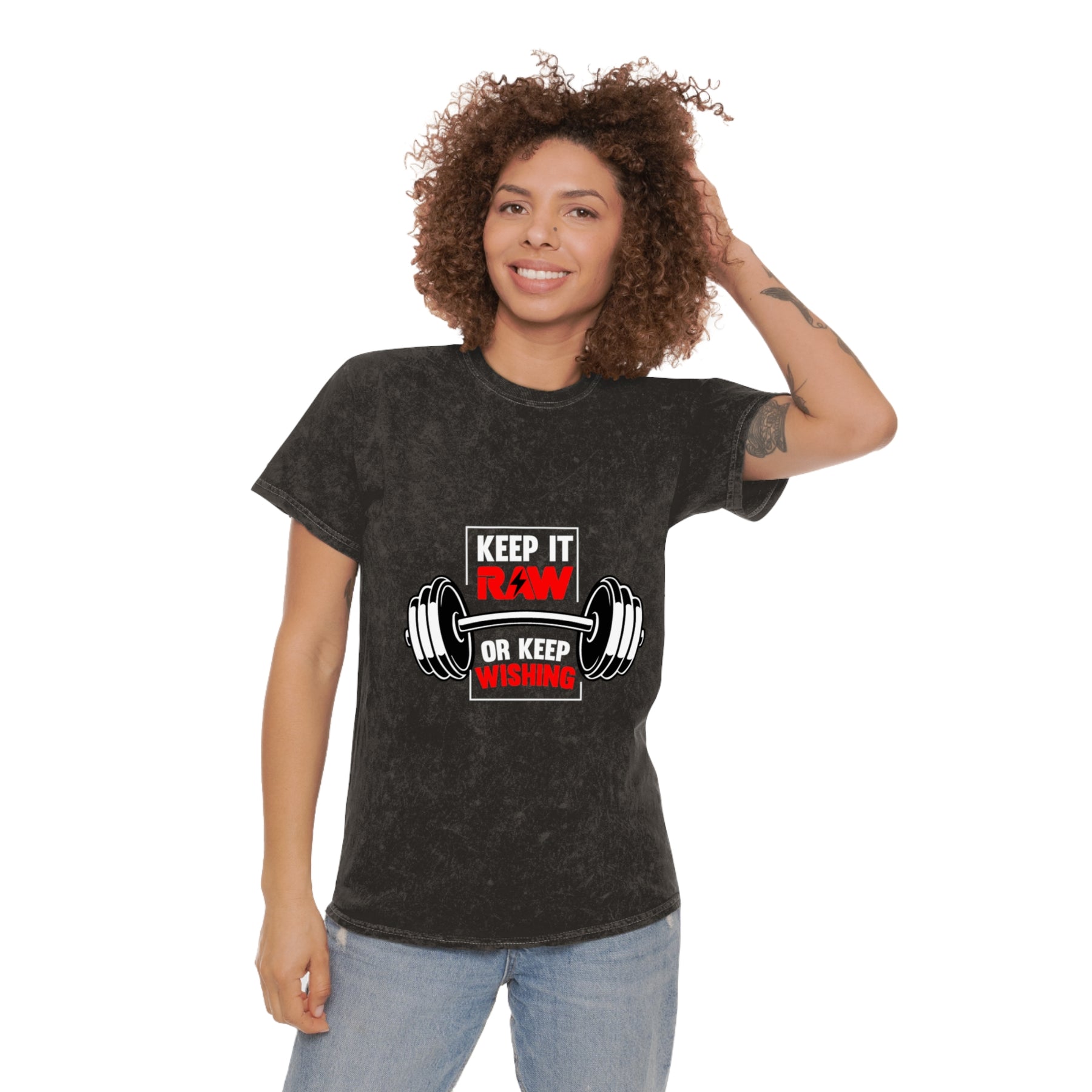 Keep It RAW or Keep Wishing Washed Gym Shirt