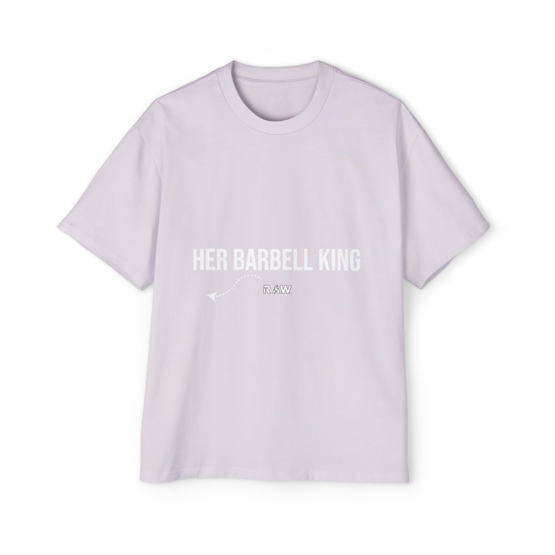 "Her Barbell King" Oversized Tee (Men’s)