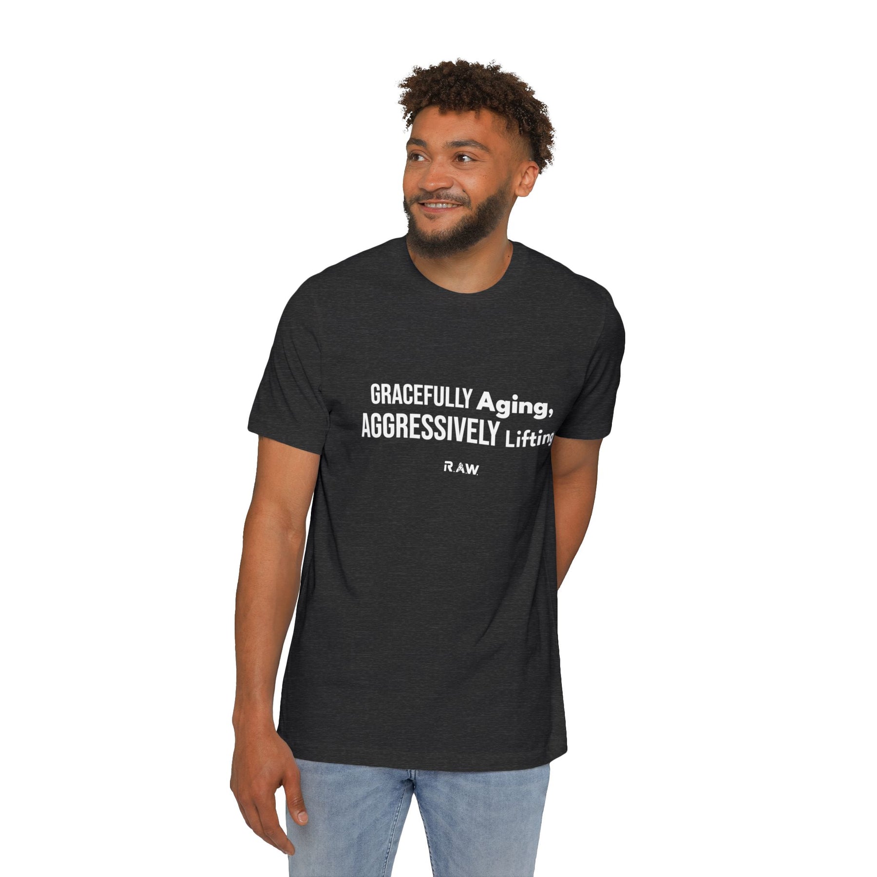 Gracefully Aging, Aggressively Lifting Tee