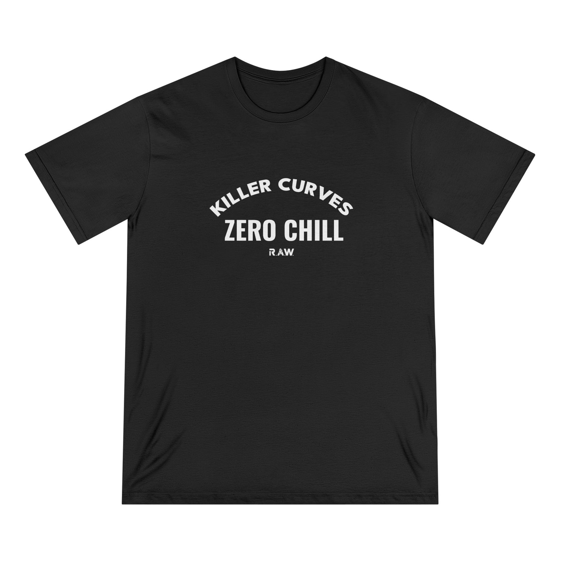 Killer Curves, Zero Chill Tee