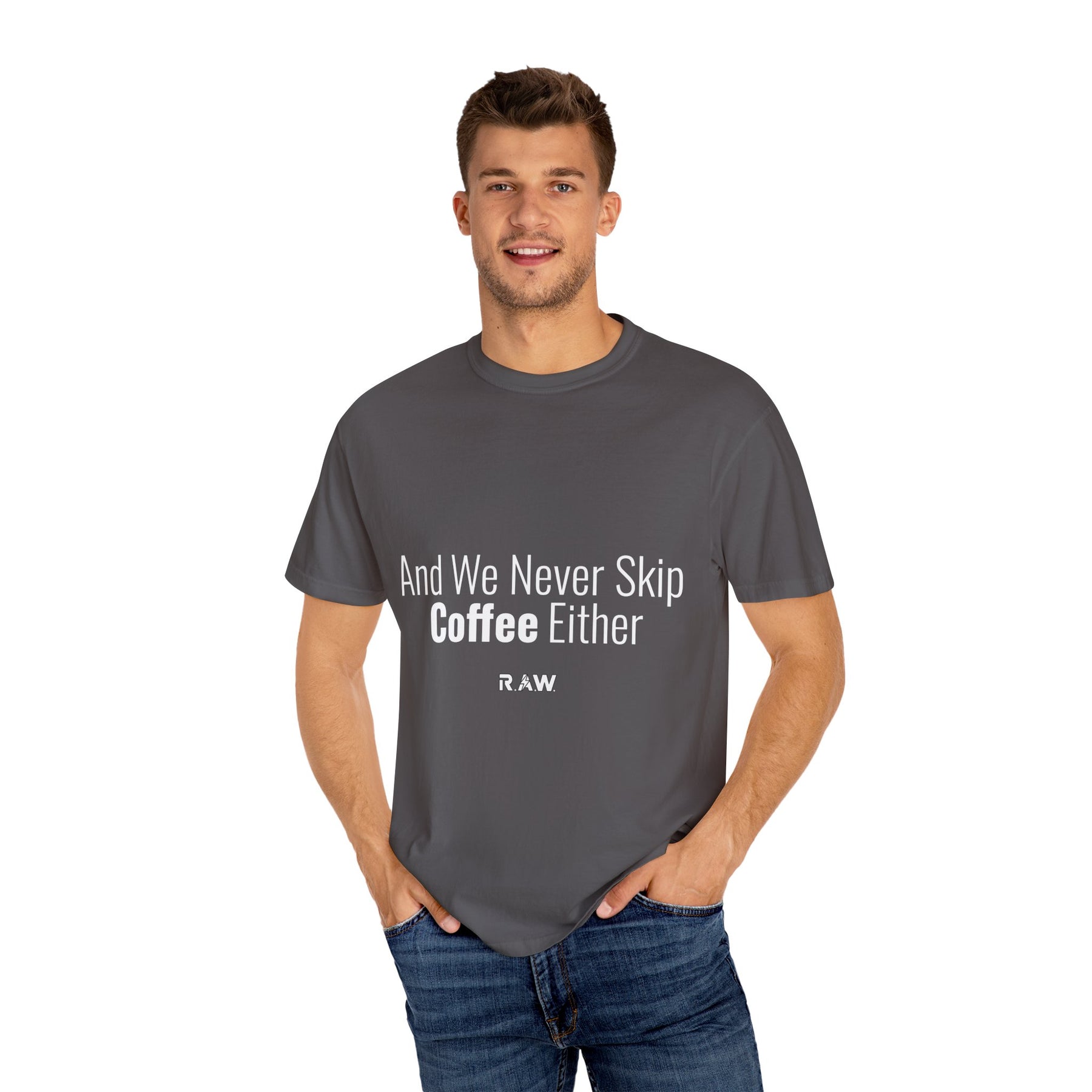 "We Never Skip Coffee Either" Bestie Tee