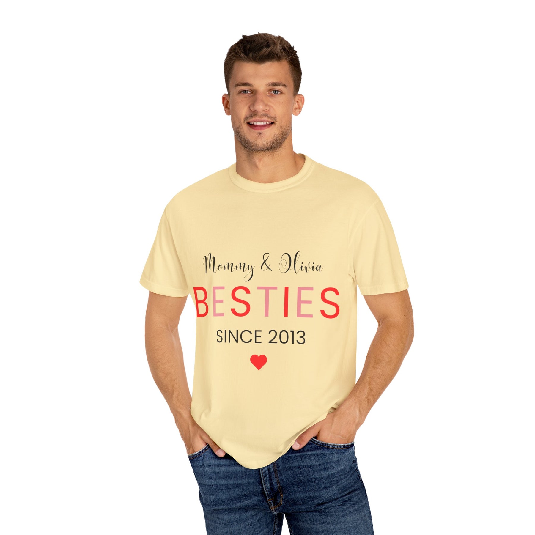 Besties Unisex Garment-Dyed T-Shirt - Mommy & Olivia Since 2013 Love Tee