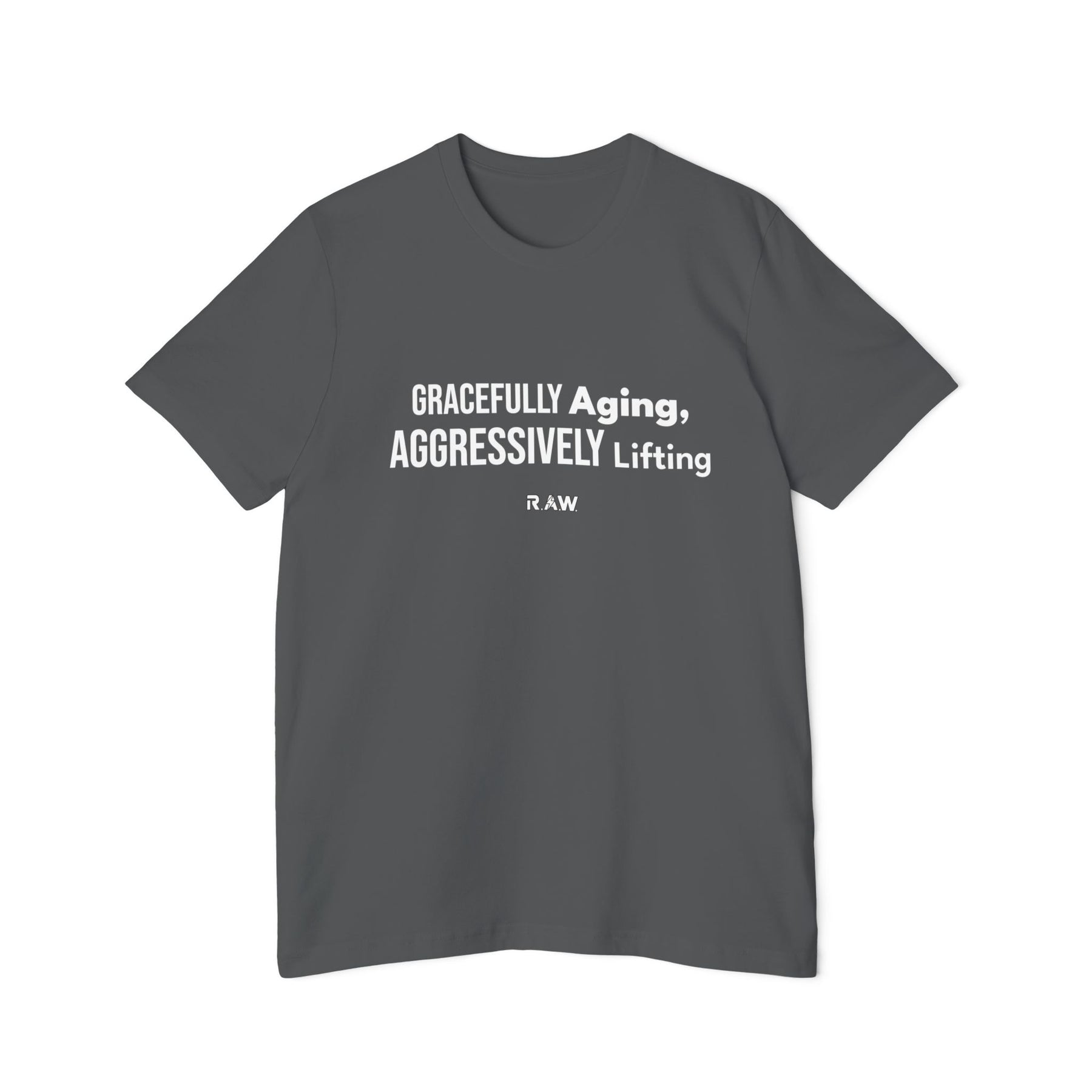 Gracefully Aging, Aggressively Lifting Tee