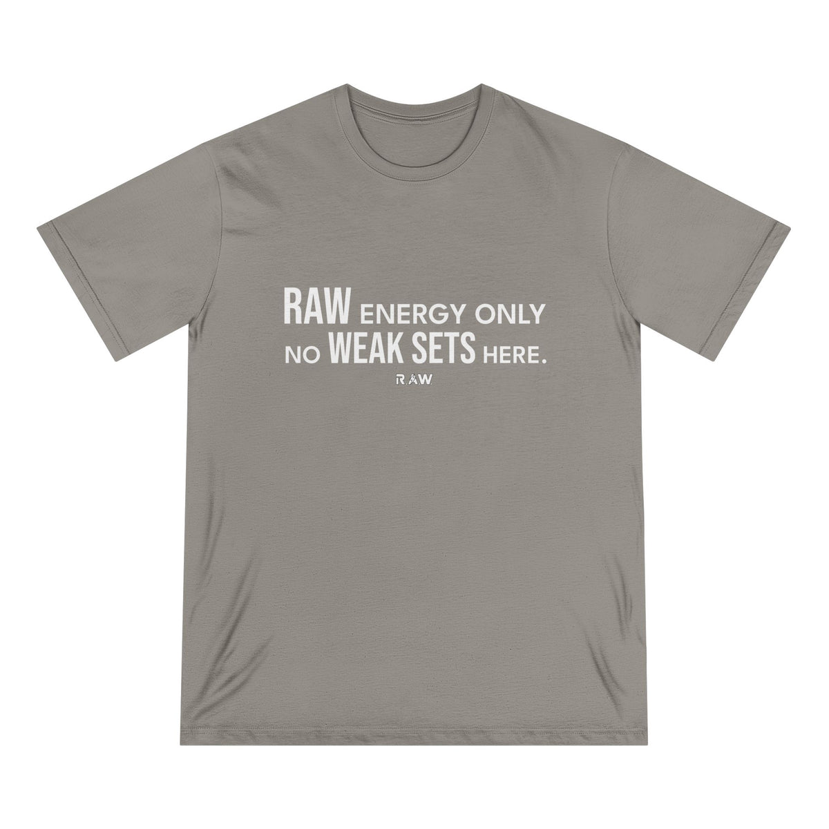 Raw Energy Only Tee