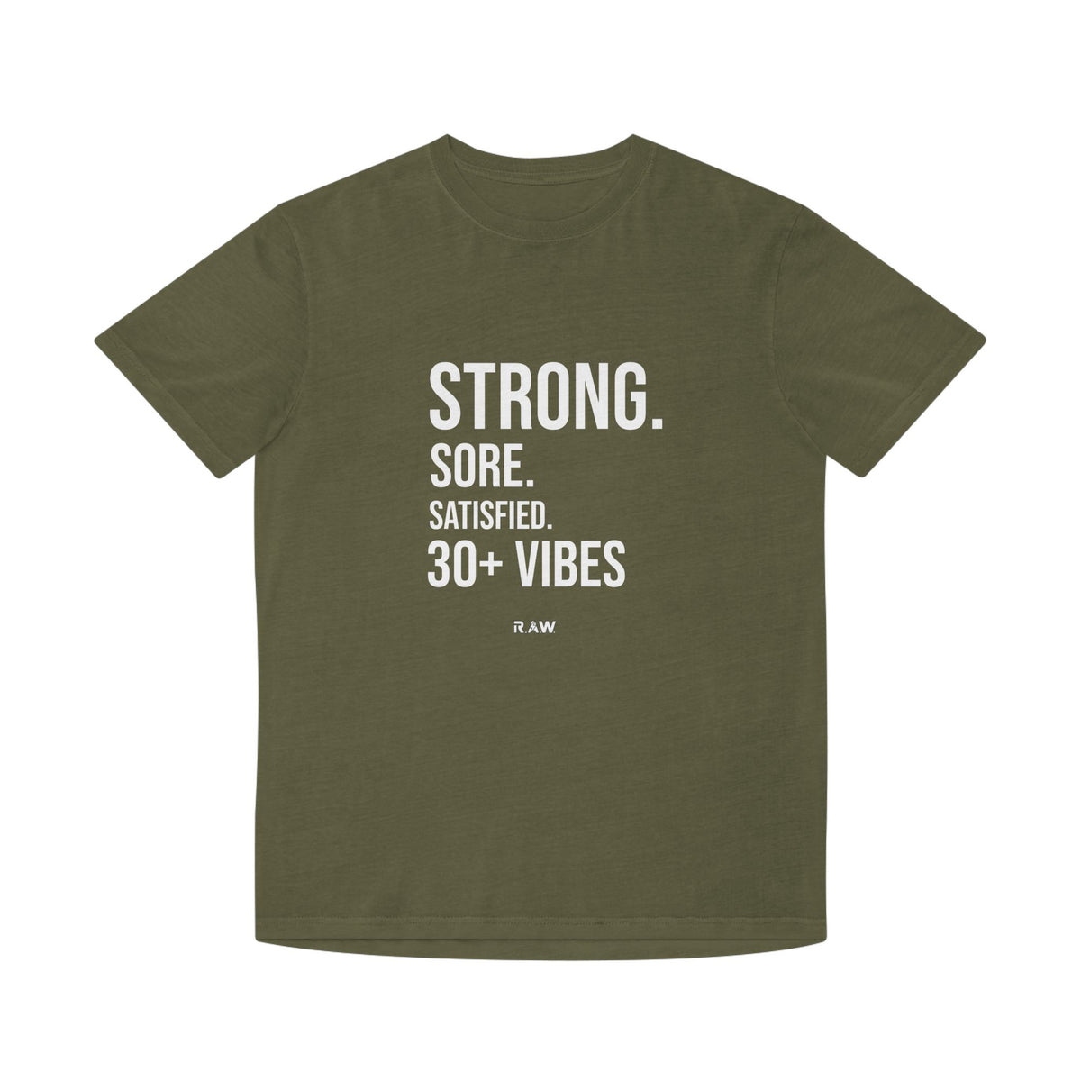 Strong, Sore, Satisfied – 30+ Power Tee