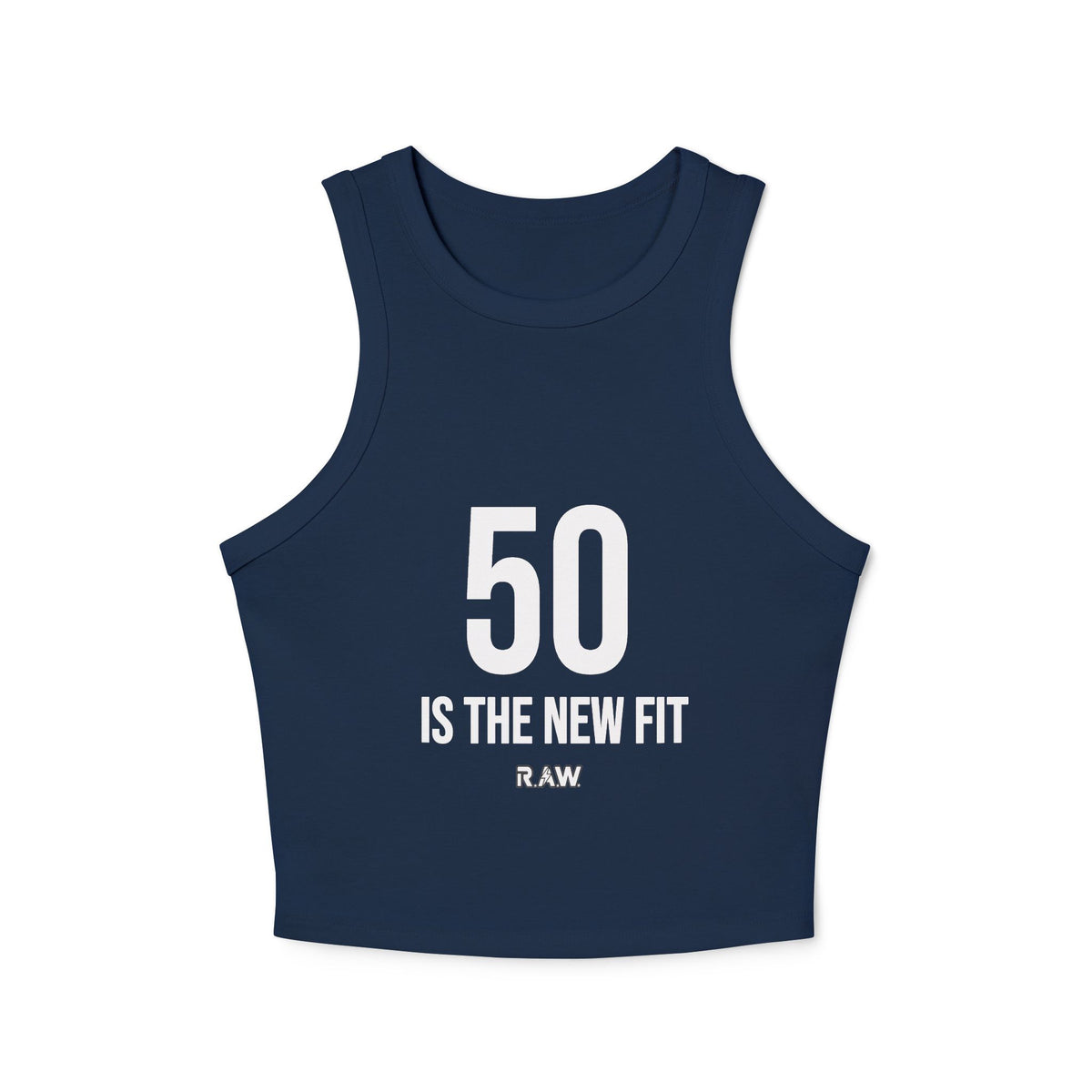 50 is the New Fit Tank