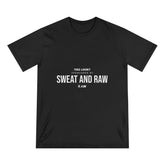 Sweat & Raw Tee