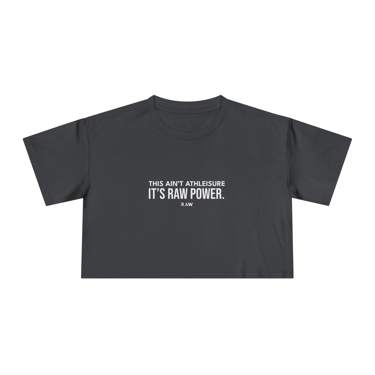This Ain't Athleisure - Crop Tee