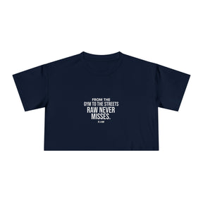 RAW Never Misses - Crop Tee