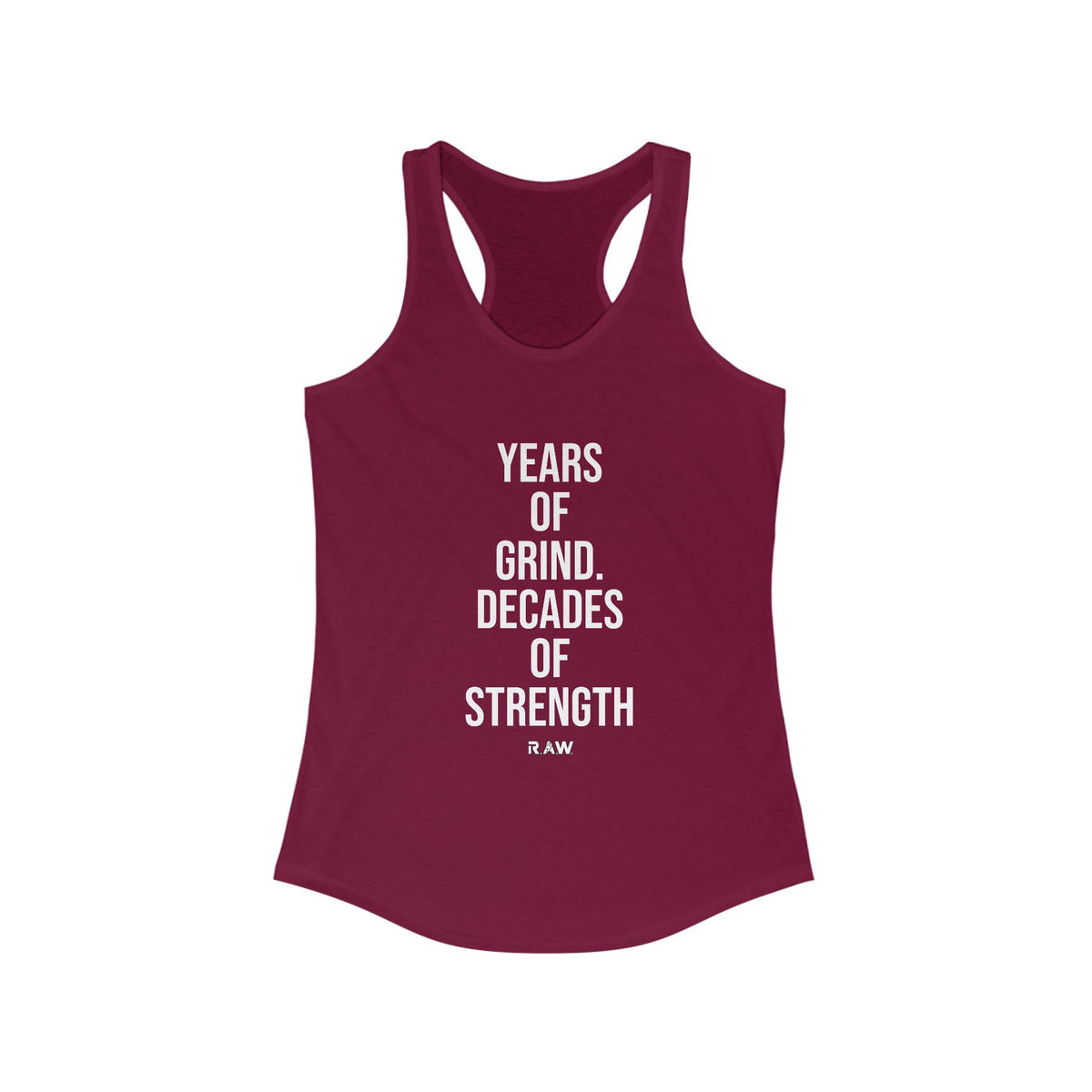 Years of Grind, Decades of Strength Tank