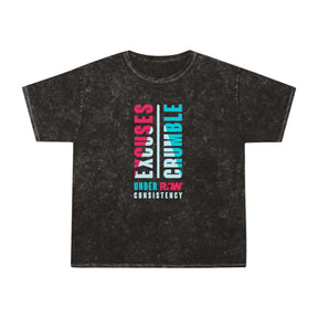 Excuses Crumble Under Consistency Washed Gym Shirt