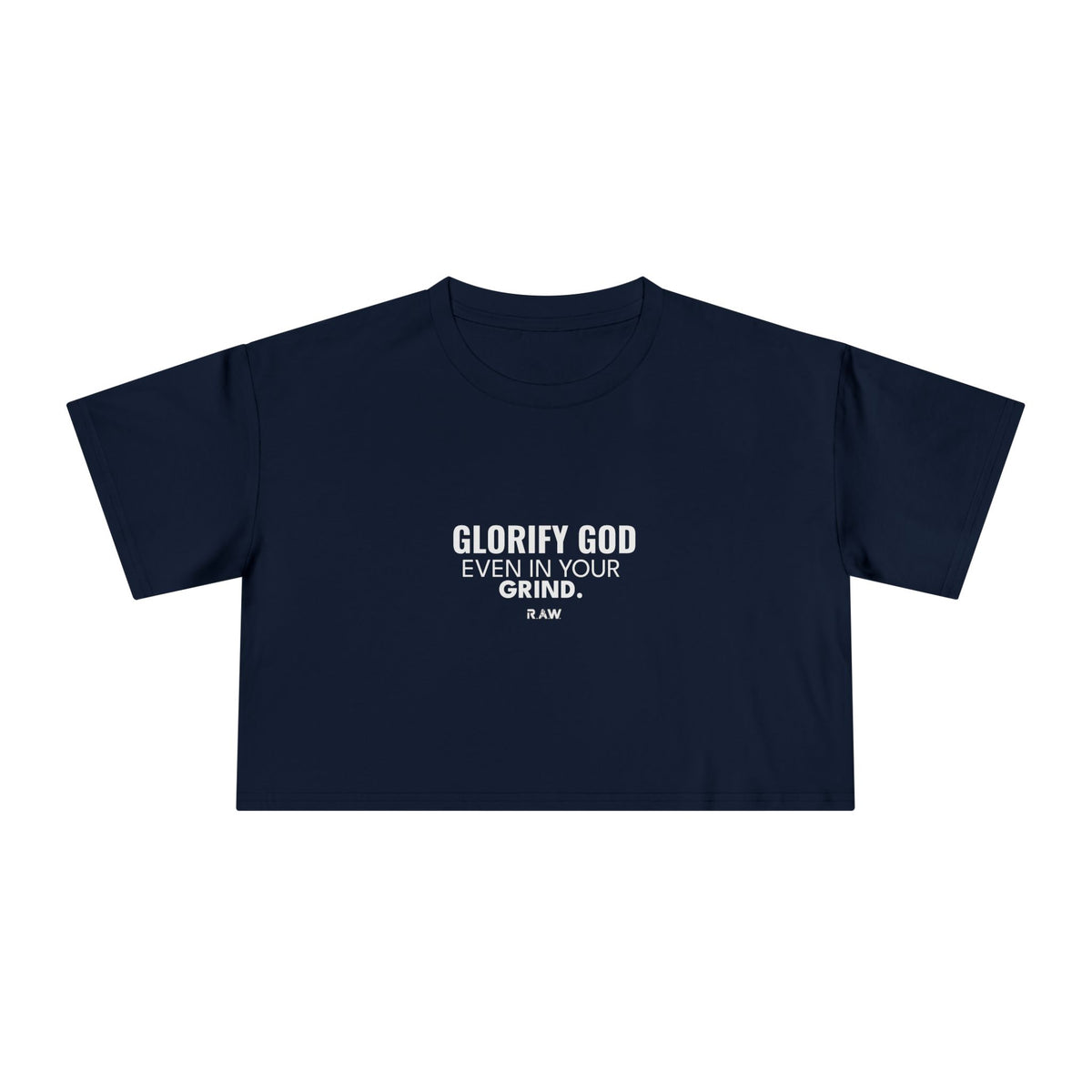 Glorify God, Grind - Crop Tee
