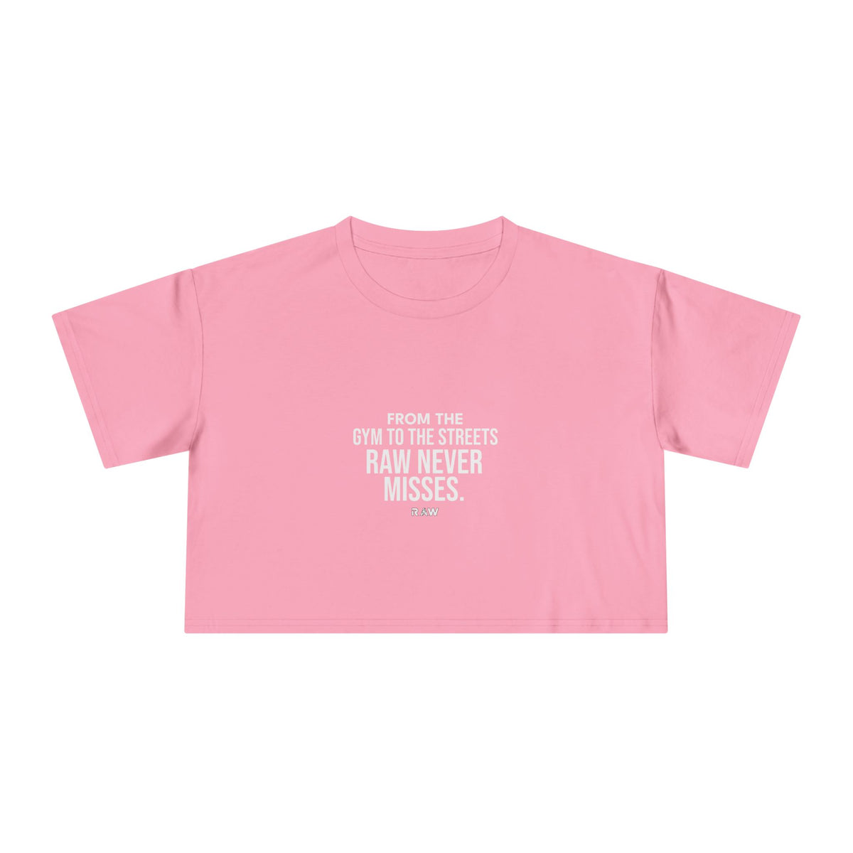 RAW Never Misses - Crop Tee