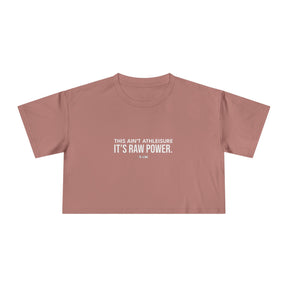 This Ain't Athleisure - Crop Tee