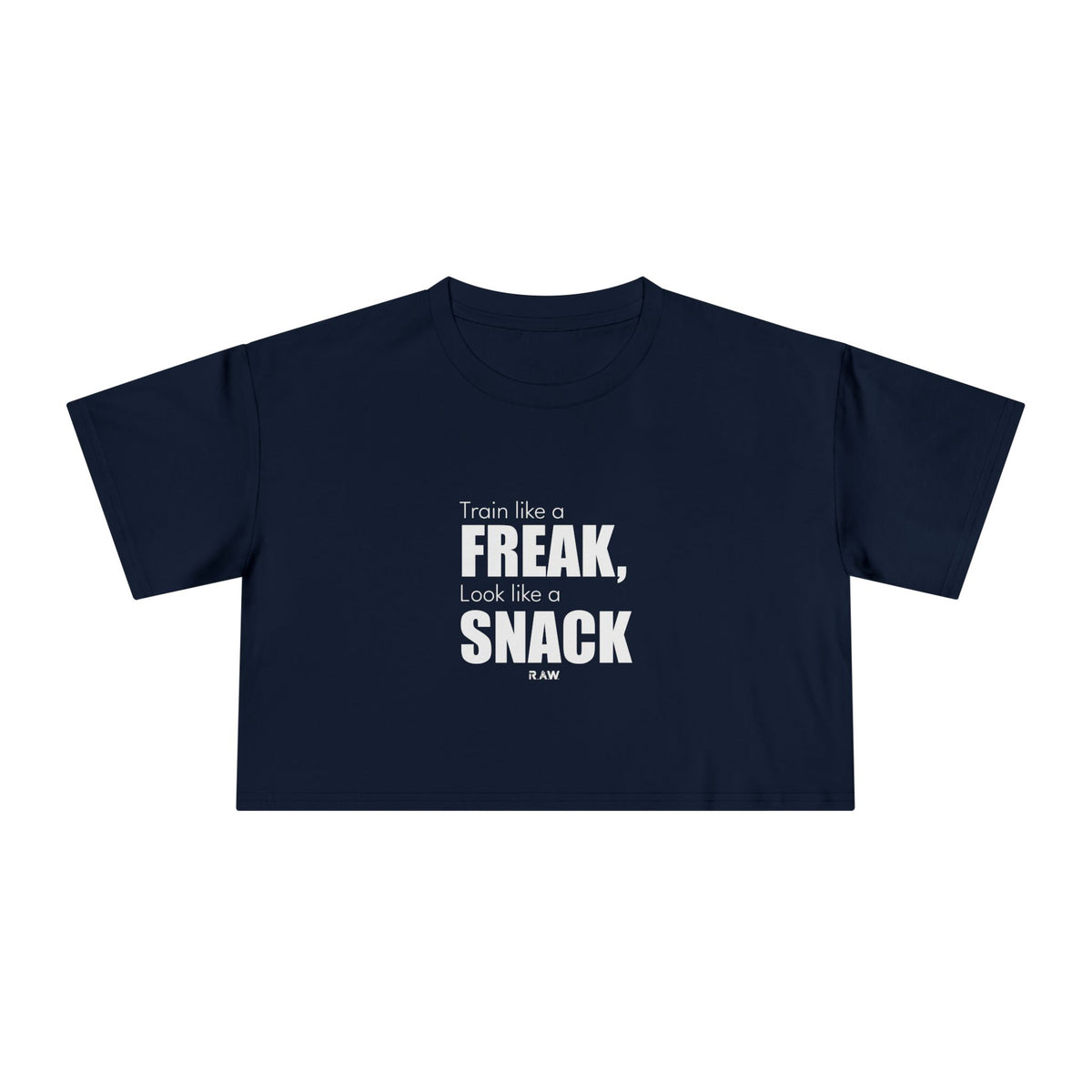 Train Like A Freak - Crop Tee