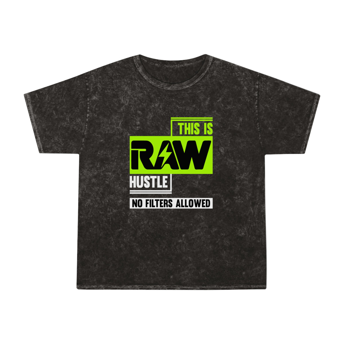 This is RAW Hustle No Filters Allowed Washed Gym Shirt
