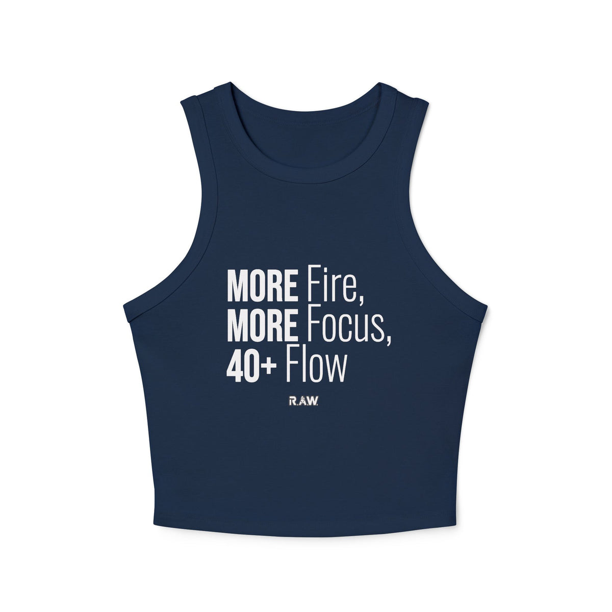 More Fire, More Focus, 40+ Flow Racer Tank