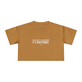 This Ain't Athleisure - Crop Tee