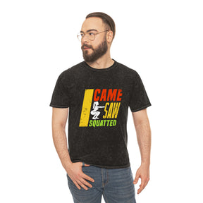 I Came Saw Squatted Washed Gym Shirt