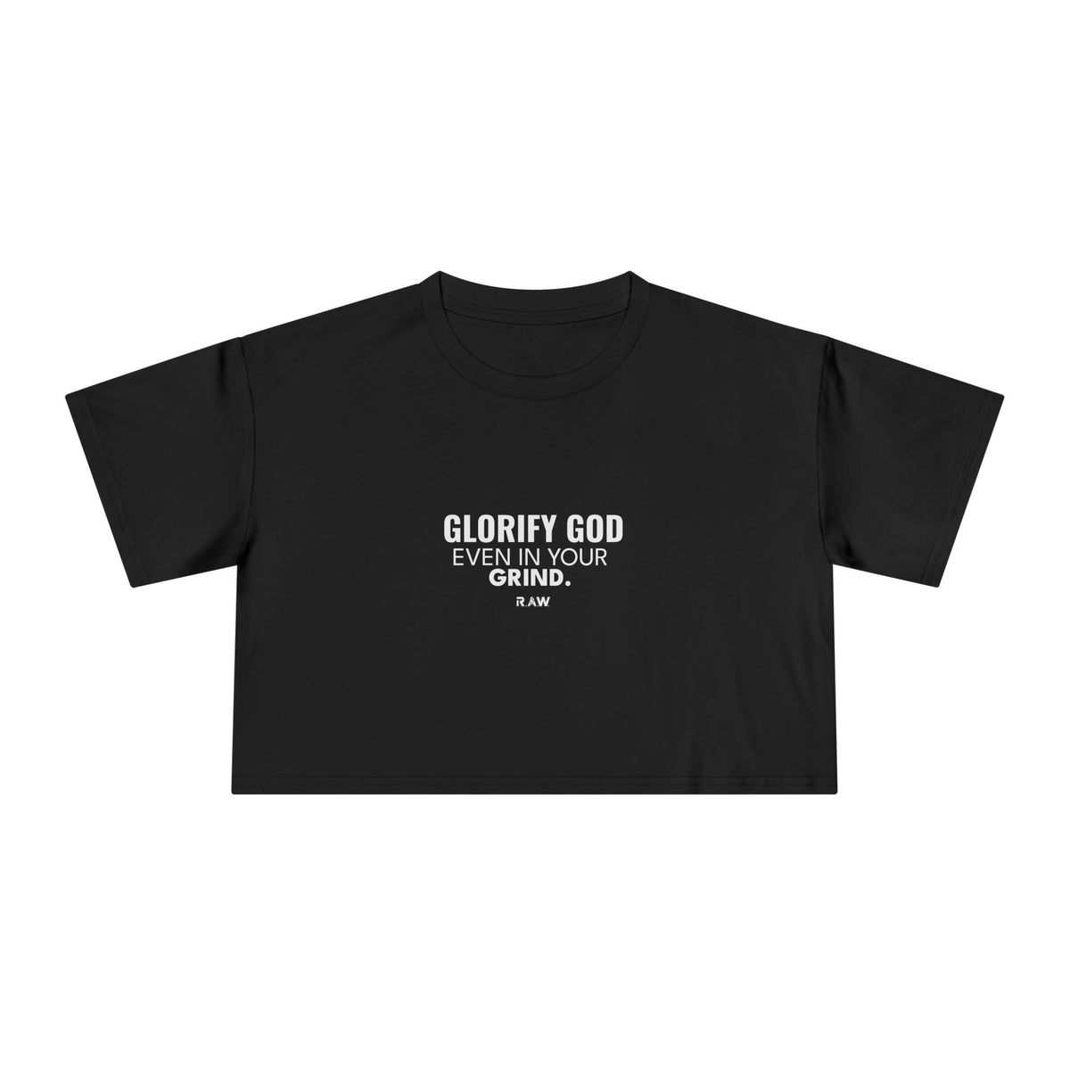 Glorify God, Grind - Crop Tee