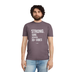 Strong, Sore, Satisfied – 30+ Power Tee