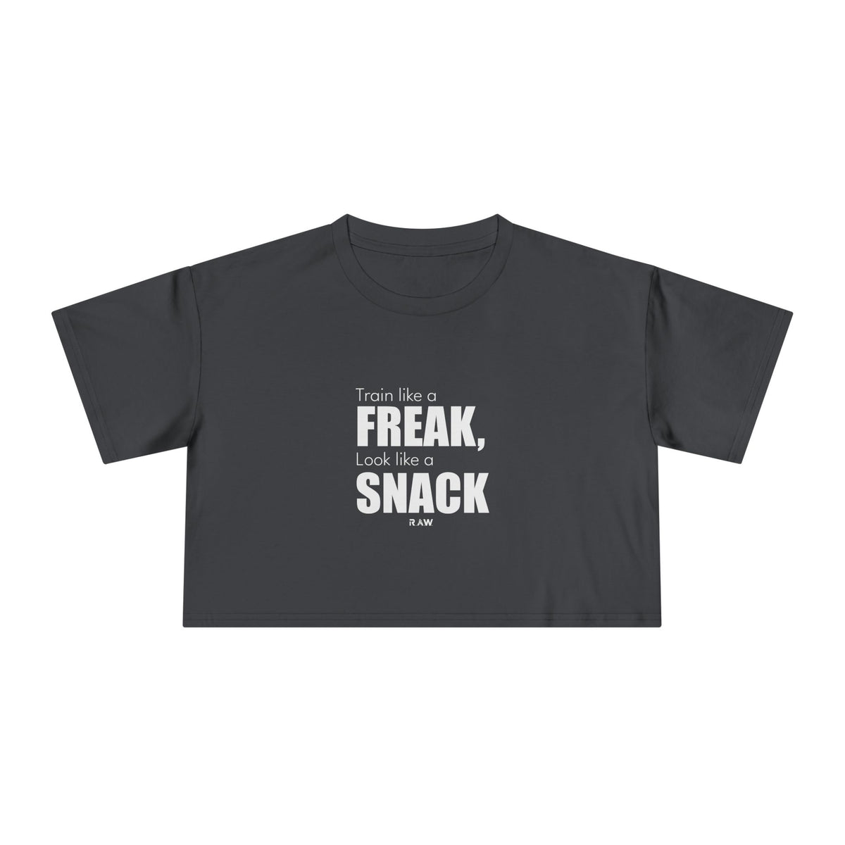 Train Like A Freak - Crop Tee