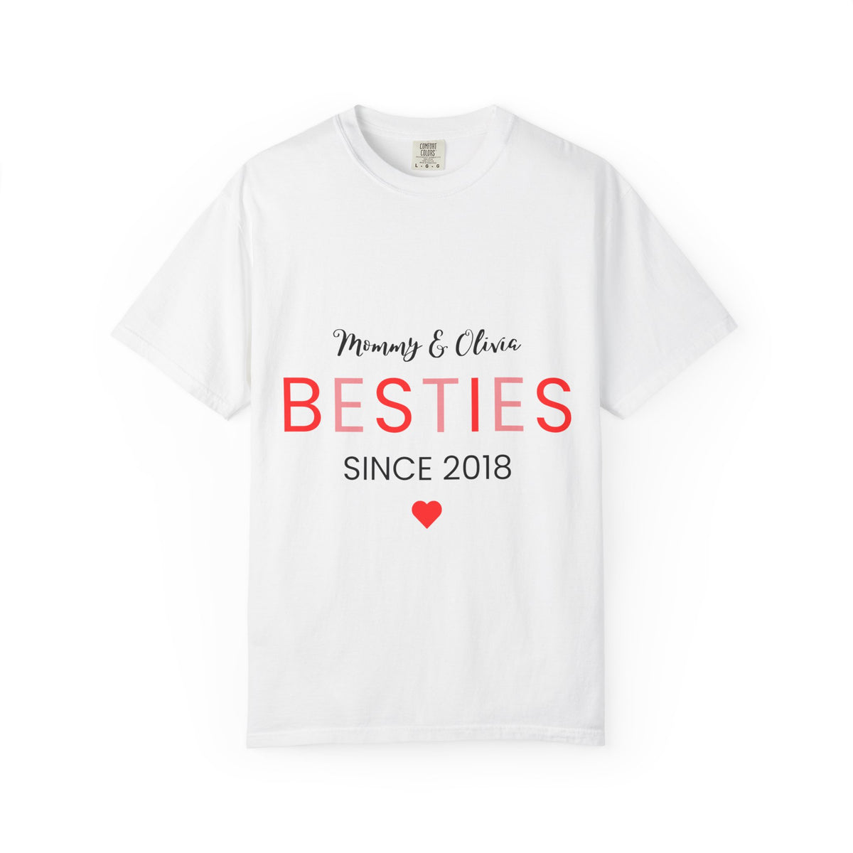 Besties T-Shirt for Moms & Daughters - Garment-Dyed Unisex Tee, Since 2018