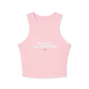 No Waist, All Attitude. Women's Micro Rib Racer Tank Top