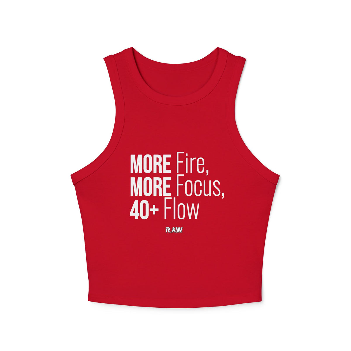 More Fire, More Focus, 40+ Flow Racer Tank