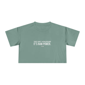 This Ain't Athleisure - Crop Tee