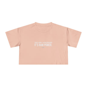 This Ain't Athleisure - Crop Tee