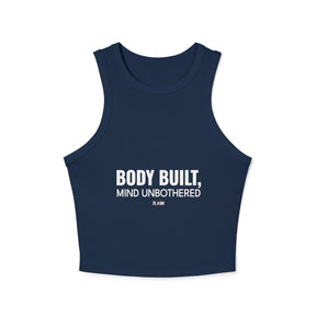 Body Built, Mind Unbothered. Women's Micro Rib Racer Tank Top