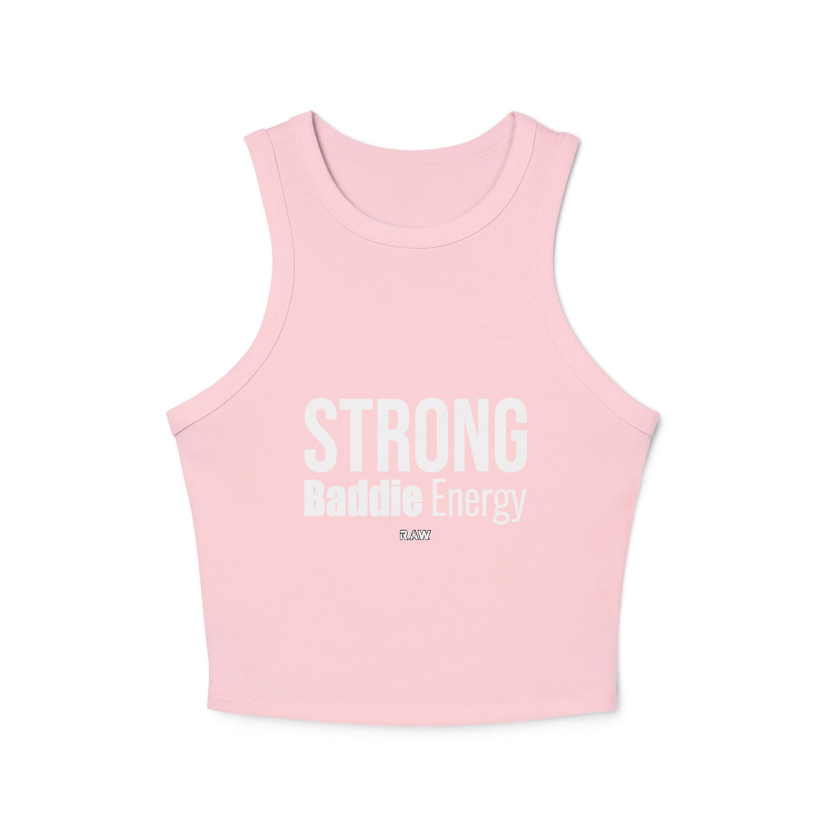 Strong, Baddie Energy. Women's Micro Rib Racer Tank Top