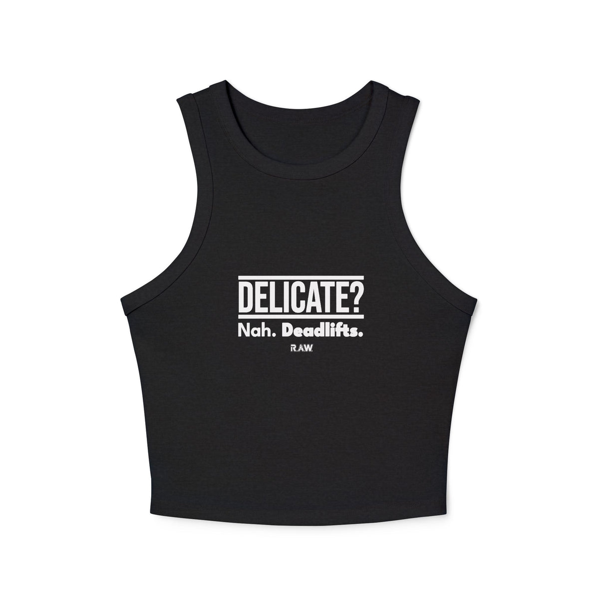 Delicate? Nah, Don't Worry. Women's Micro Rib Racer Tank Top
